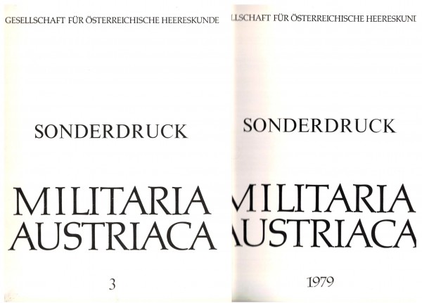 Militaria Austriaca. Sonderdruck 1979 und 3 Blankwaffe. Gesellschaft für österreichische Heereskunde