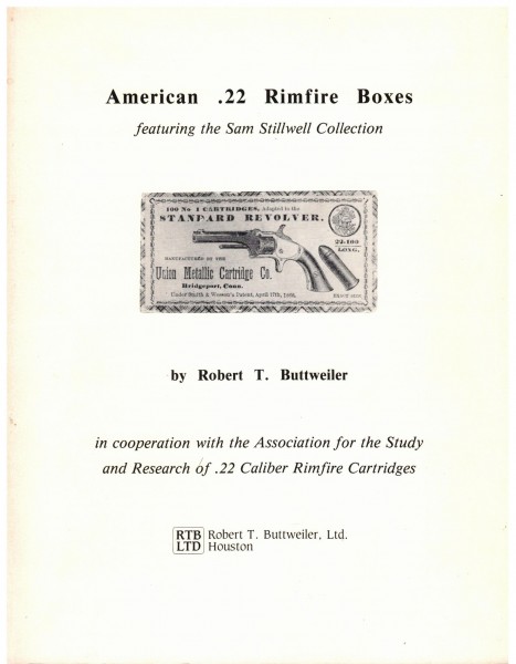 American .22 Rimfire Boxes, Featuring the Sam Stillwell Collection