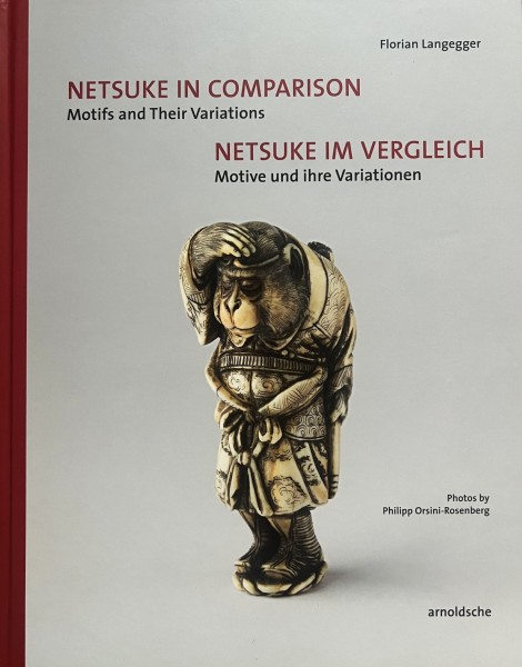 Netsuke in Comparison - Netsuke im Vergleich - Motive und ihre Variationen.