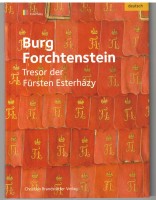 Burg Forchtenstein. Tresor der Fürsten Esterhazy. Burg Forchtenstein. Tresor der Fürsten Esterhazy.