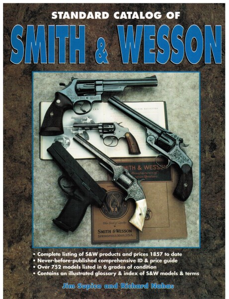 Standard Catalog of Smith & Wesson.