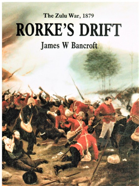 The Zulu War, 1879. Rorke's Drift.