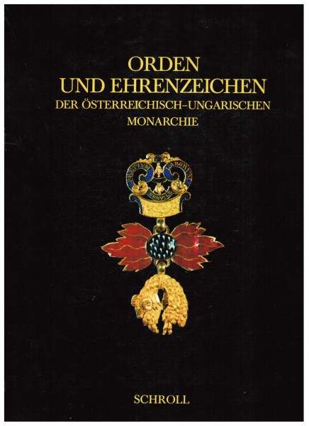 Orden und Ehrenzeichen der österreichisch-ungarischen Monarchie