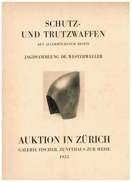 Auktionskatalog Galerie Fischer Luzern 1935, Schutz- und Trutzwaffen, Jagdsammlung de Westerweller