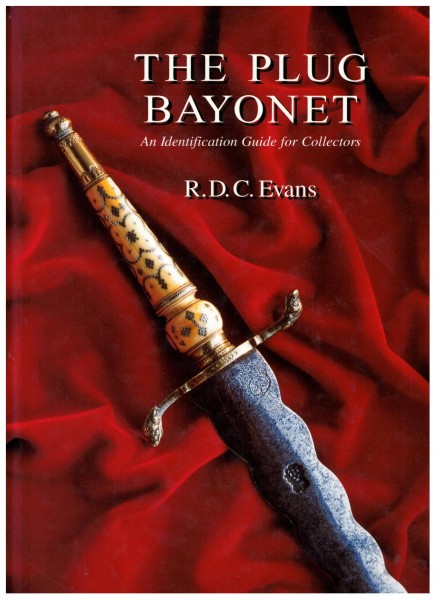 The Plug Bayonet - an Identification Guide for Collectors