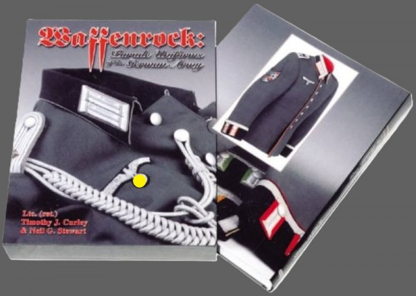 Waffenrock: Parade Uniforms of the German Army