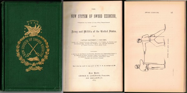 A NEW SYSTEM OF SWORD EXERCISE. With a Manual of the Sword for Officers, Mounted and Dismounted
