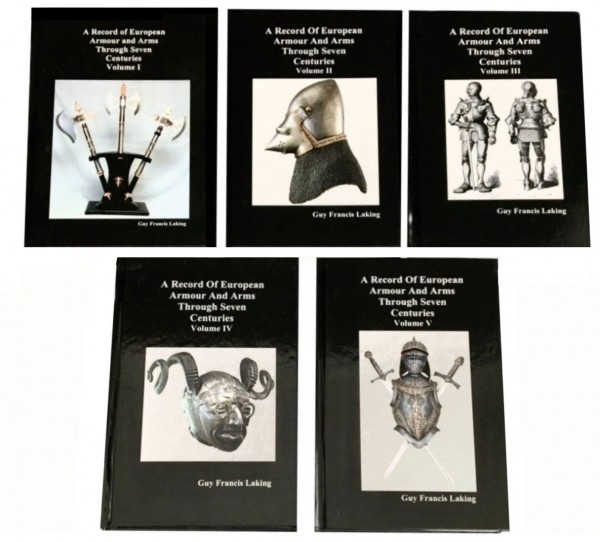 A Record of European Armour and Arms Through Seven Centuries - Guy Francis Laking