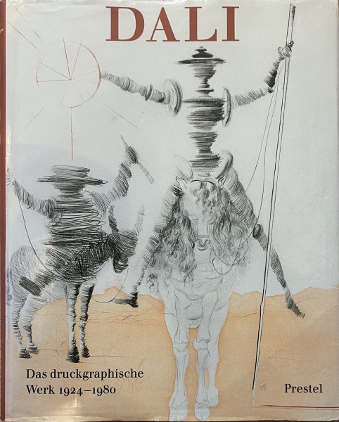 Dali - Das druckgraphische Werk 1924-1980. Band I. Radierungen und Mixed-Media-Graphiken