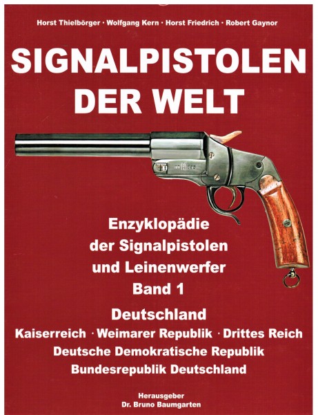 Signalpistolen der Welt, Enzyklopädie der Signalpistolen und Leinenwerfer.