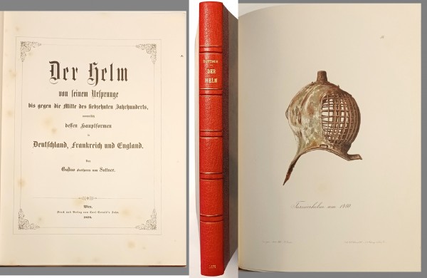 Der Helm von seinem Ursprunge bis gegen die Mitte des 17. Jahrhunderts Originalausgabe 1878