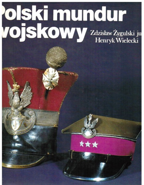 Polski mundur wojskowy. Polnische Militärkleidung und Helme