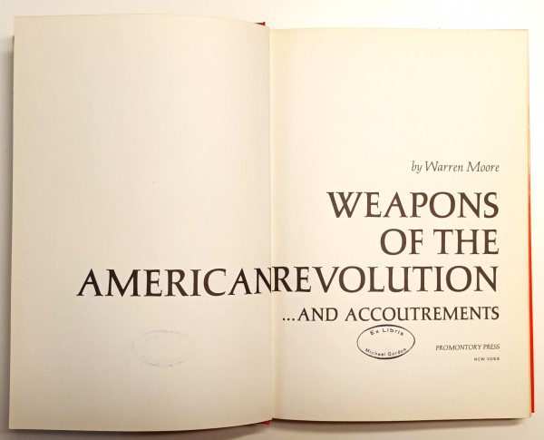 Weapons of the American Revolution and Accoutrements