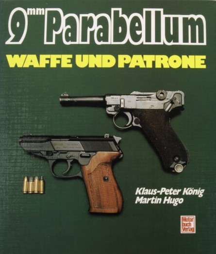 9mm Parabellum. Waffe und Patrone