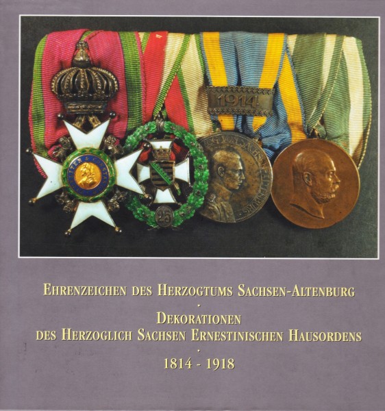 Ehrenzeichen des Herzogtums Sachsen-Altenburg. Dekorationen des Herzoglich Sachsen Ernestinischen Ha