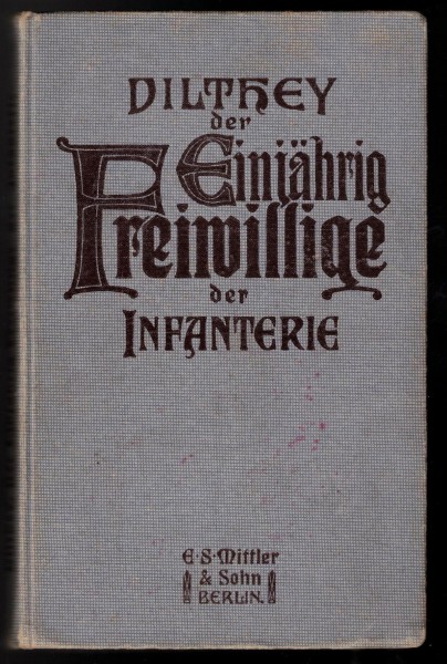 Der Einjährig-Freiwillige, der Reserveoffizier-Aspirant und der Offizier des Beurlaubtenstandes der