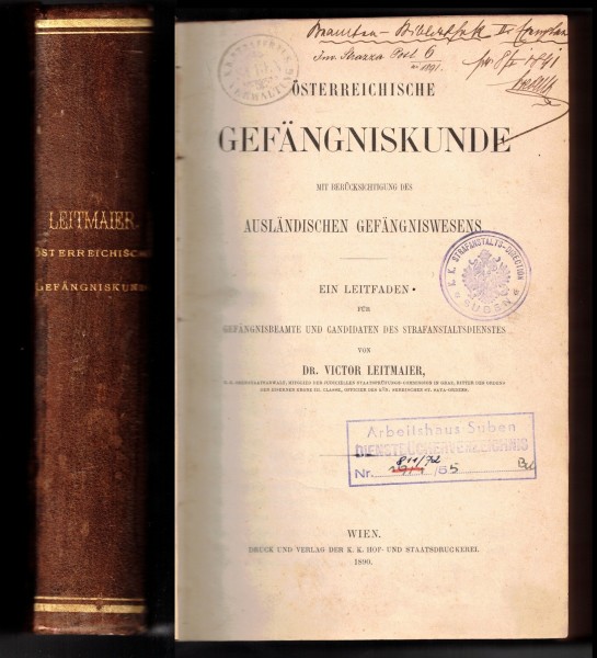 Österreichische Gefängniskunde - mit Berücksichtigung des ausländischen Gefängniswesens