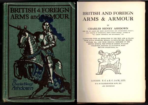 British & Foreign Arms and Armour by Charles Henry Ashdown