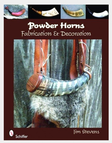 Powder Horns - Fabrication & Decoration