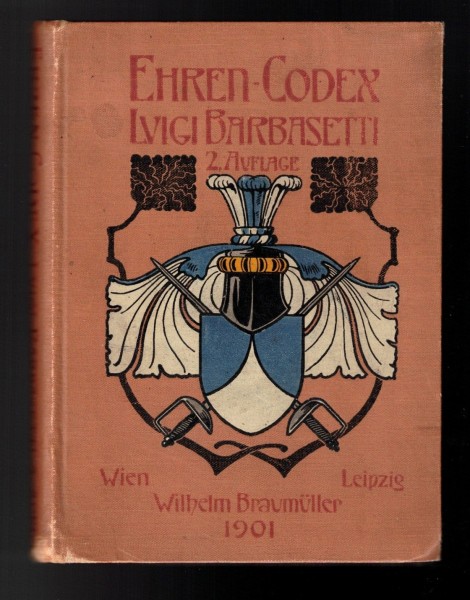 Ehren-Codex. Ausgabe von 1901. Duell-Handbuch