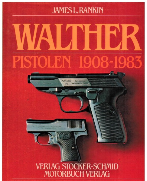 Walther Pistolen 1908-1983