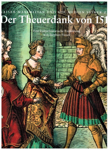 Der Theuerdank von 1517