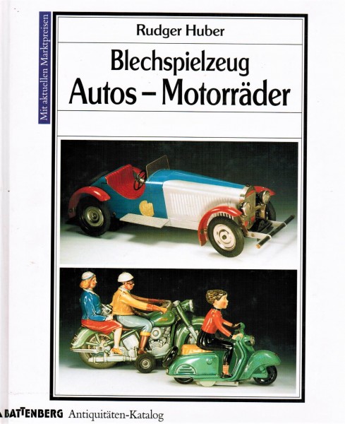 Blechspielzeug Autos - Motorräder. Ausgabe 1995