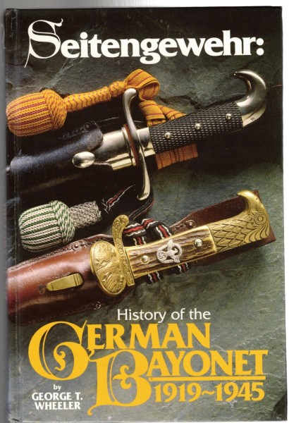 Seitengewehr: History of the German Bayonet 1919 - 1945