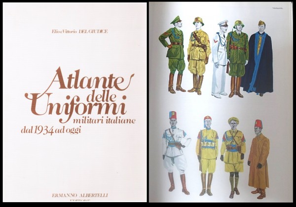 Atlante delle uniformi militari italiane dal 1934 ad oggi