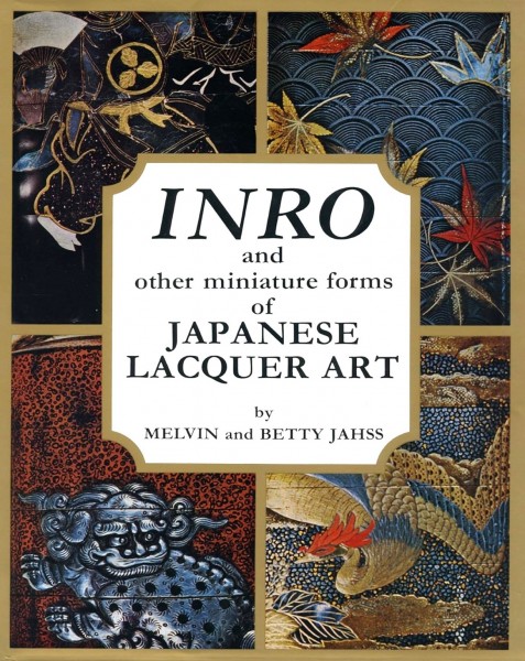 INRO and other Miniature Forms of Japanese Lacquer Art