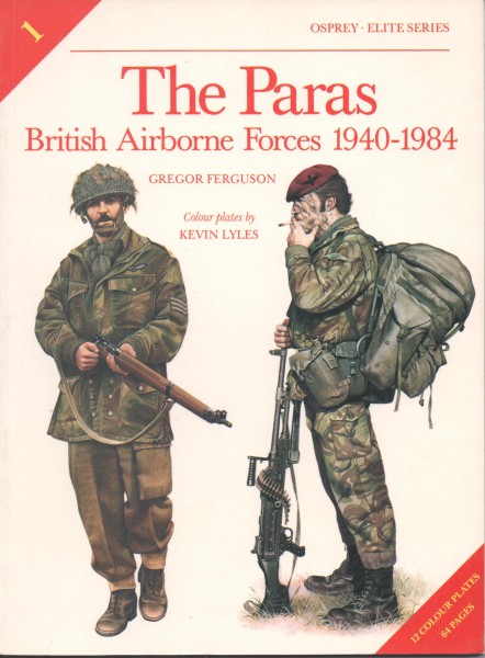 The Paras. British Airborne Forces 1940-1984
