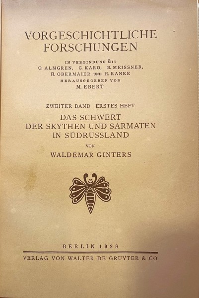 Das Schwert der Skythen und Sarmaten in Südrussland. Originalausgabe von 1928