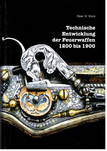 Technische Entwicklung der Feuerwaffen 1200 bis 1900