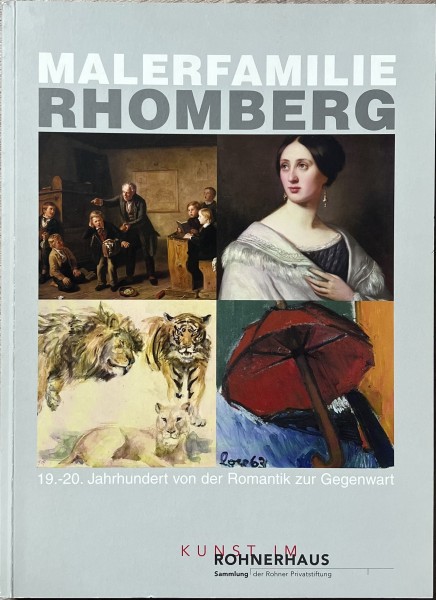 Malerfamilie Rhomberg, 19.-20. Jahrhundert von der Romantik zur Gegenwart