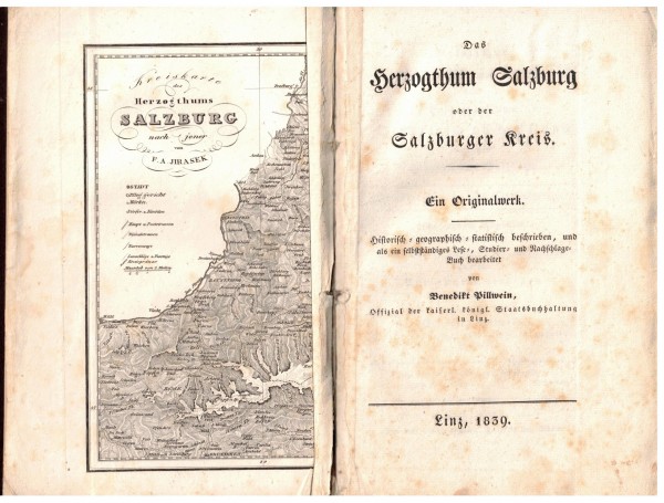 Das Herzogthum Salzburg oder der Salzburger Kreis. Originalausgabe von 1839 !