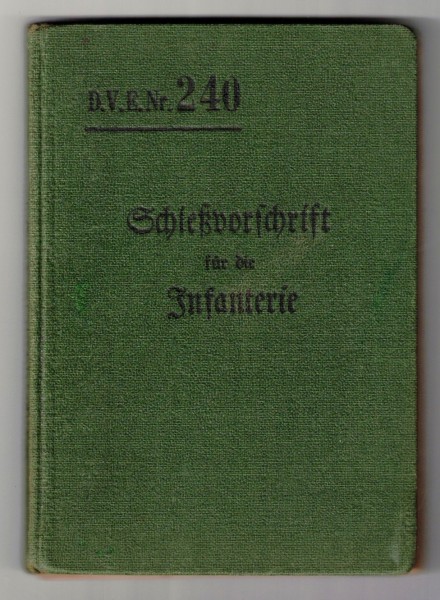 D.V.E.Nr. 240 Schießvorschrift für die Infanterie 1909