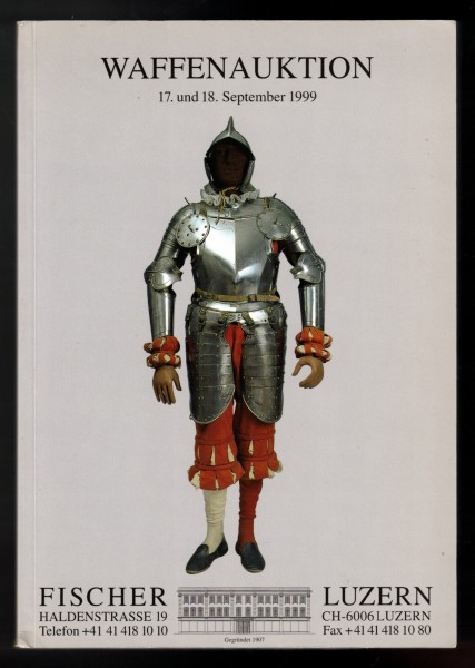 Katalog Auktion Waffen Galerie Fischer Luzern 1999