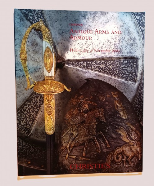 Katalog Auktion Christie's Antique Arms and Armour Auction London 2005