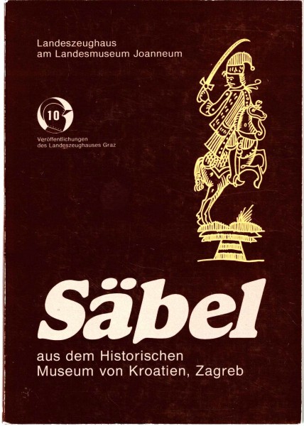 Säbel aus dem Historischen Museum von Kroatien, Zagreb