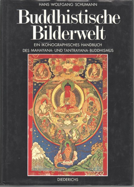 Buddhistische Bilderwelt, Ein ikonographisches Handbuch des Mahayana- und Tantrayana-Buddhismus