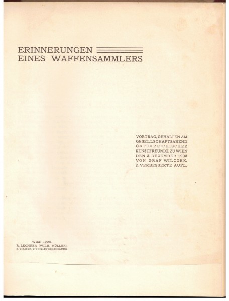 Erinnerungen eines Waffensammlers - Graf Wilczek Vortragskatalog in Wien 1903
