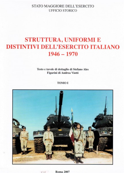 Struttura, Uniformi E Distintivi DellÈsercito Italiano 1946-1970. 3 Bände