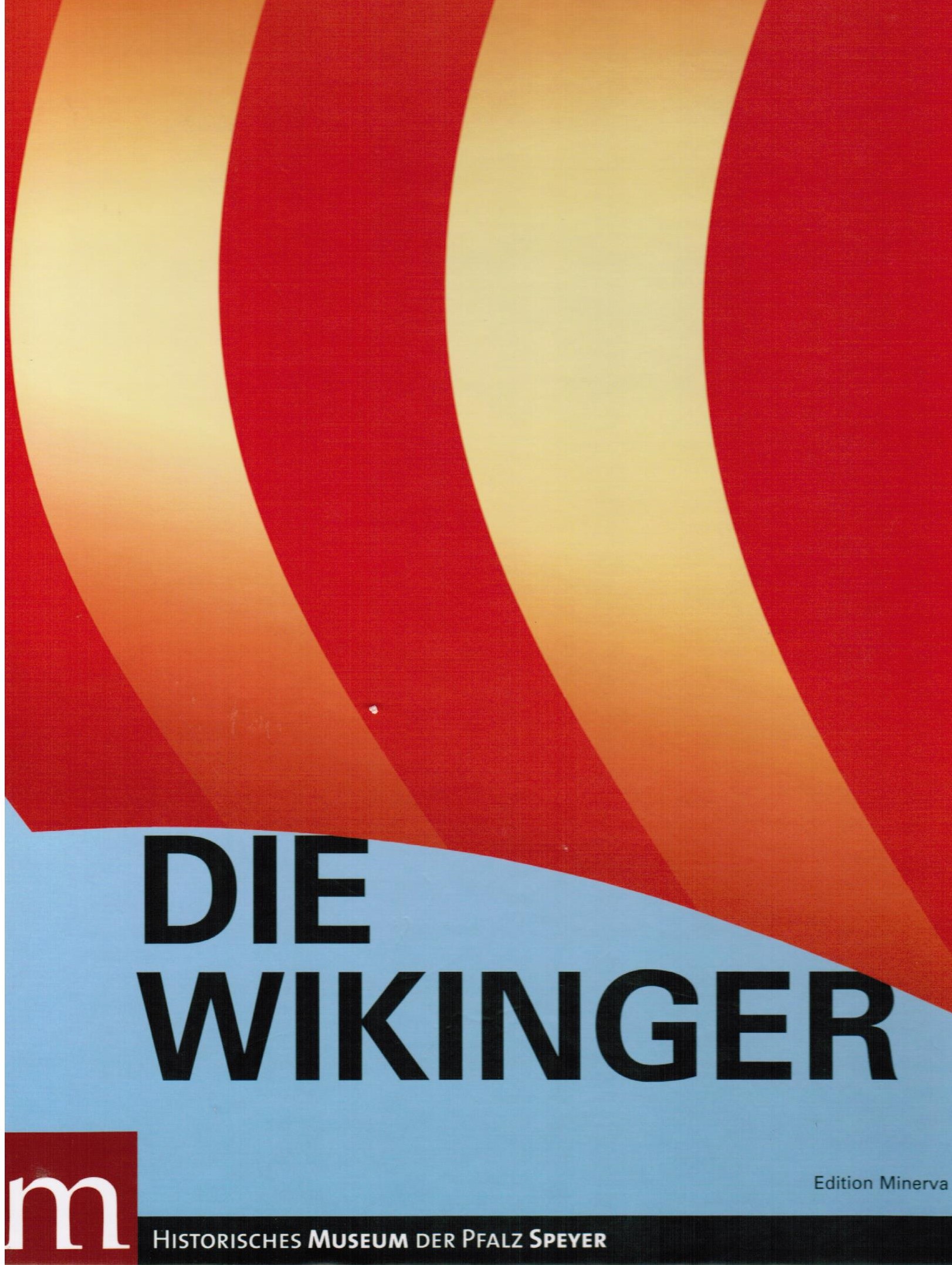 Die Wikinger Geschichte allgemein Antiquariat Landshuter Rüstkammer Die Wikinger Geschichte allgemein Antiquariat Landshuter Rüstkammer