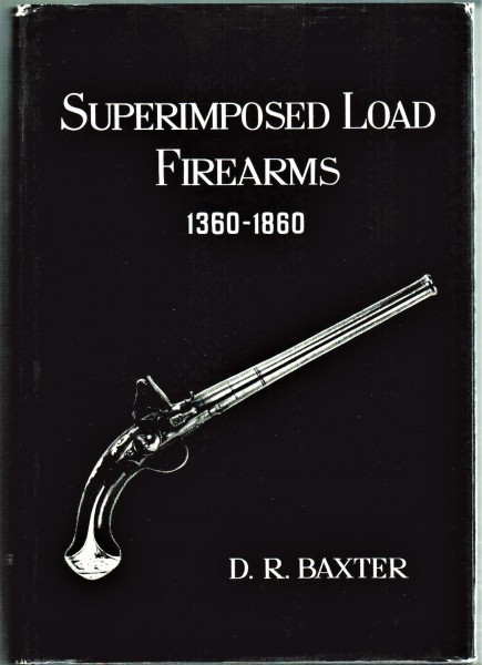 Superimposed Load Firearms 1360-1860