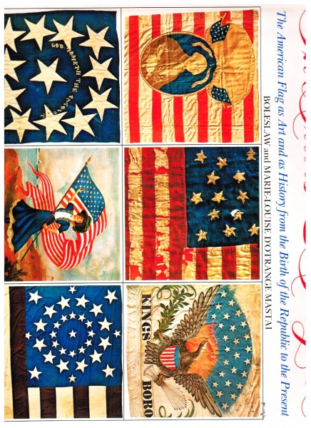 The stars and the stripes The American flag as art and as history from the birth of the republic to