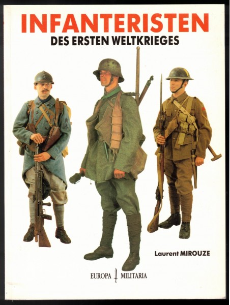 Infanteristen des Ersten Weltkrieges
