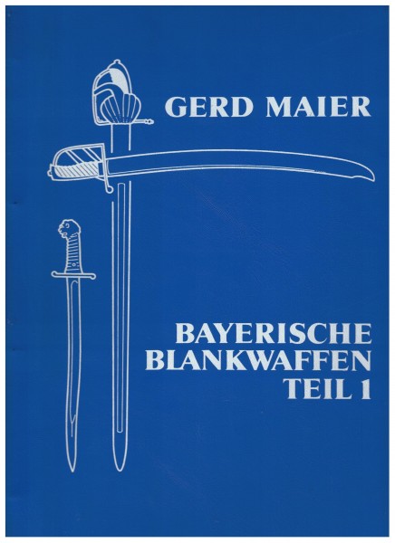 Bayerische Blankwaffen Band 1-2-3