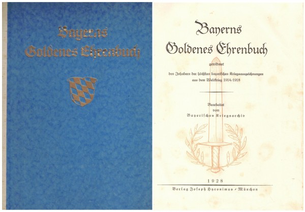 Bayerns Goldenes Ehrenbuch. Originalausgabe von 1928
