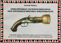 Einschüssige Faustfeuerwaffen der österreichischen Streitkräfte Einschüssige Faustfeuerwaffen der österreichischen Streitkräfte