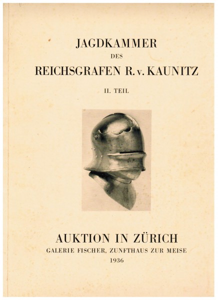 Auktionskatalog Galerie Fischer Luzern 1936 Jagdkammer des Reichsgrafen R.v.Kaunitz II. Teil